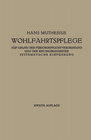 Buchcover Die Wohlfahrtspflege auf Grund der Fürsorgepflichtverordnung und der Reichsgrundsätze