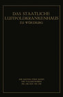 Buchcover Das Staatliche Luitpoldkrankenhaus ƶu Würzburg