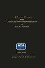 Buchcover Aufgaben und Lösungen aus der Gleich- und Wechselstromtechnik