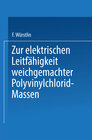 Buchcover Zur elektrischen Leitfähigkeit weichgemachter Polyvinylchlorid-Massen
