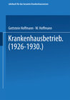 Buchcover Krankenhausbetrieb (1926–1930)