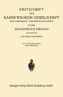 Buchcover Festschrift der Kaiser Wilhelm Gesellschaft ƶur Förderung der Wissenschaften ƶu ihrem Ƶehnjährigen Jubiläum Dargebracht 