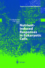 Buchcover Nutrient-Induced Responses in Eukaryotic Cells