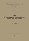 Buchcover Über die Entstehung großer Temperaturdifferenzen zwischen Alpen und Lindenberg
