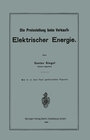 Buchcover Die Preisstellung beim Verkaufe Elektrischer Energie