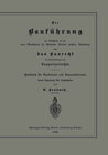 Buchcover Die Bauführung im Anschluß an die vom Ministerium für öffentliche Arbeiten erlassene Anweisung und das Baurecht mit Berü