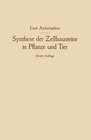 Buchcover Synthese der Zellbausteine in Pflanze und Tier