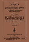 Buchcover Handbuch der chemisch-technischen Apparate maschinellen Hilfsmittel und Werkstoffe