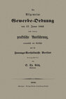 Buchcover Die Allgemeine Gewerbe-Ordnung vom 17. Januar 1845 und deren praktische Ausführung, namentlich mit Rücksicht auf die Inn