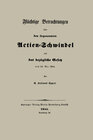 Buchcover Flüchtige Betrachtungen über den sogenannten Actien-Schwindel und das bezügliche Gesetz vom 24. Mai 1844