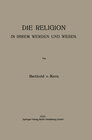 Buchcover Die Religion in Ihrem Werden und Wesen