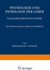 Buchcover Physiologie und Pathologie der Leber Nach ihrem Heutigen Stande