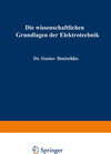 Buchcover Die wissenschaftlichen Grundlagen der Elektrotechnik