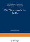 Buchcover Die Pflanzenzucht im Walde