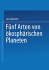 Buchcover Fünf Arten von ökosphärischen Planeten
