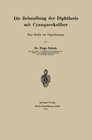 Buchcover Die Behandlung der Diphtherie mit Cyanquecksilber