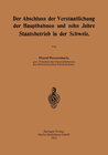 Buchcover Der Abschluss der Verstaatlichung der Hauptbahnen und zehn Jahre Staatsbetrieb in der Schweiz