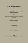 Buchcover Das Molkenwesen, oder die Benutzung und Verwerthung der Milch zu Butter und Käse, dem jetzigen Standpunkte der Naturwiss