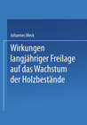 Buchcover Wirkungen langjähriger Freilage auf das Wachstum der Holzbestände