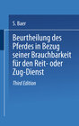 Buchcover Beurtheilung des Pferdes in Bezug seiner Brauchbarkeit für den Reit- oder Zug — Dienst