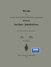 Buchcover Bericht über die am 9., 10. und 11. Februar 1893 in Berlin vorgenommenen Prüfungen feuersicherer Baukonstruktionen