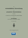 Buchcover Die wirtschaftliche Entwicklung der preussischen Staatseisenbahnen veranschaulicht in Tabellen und graphischen Darstellu