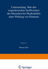 Buchcover Untersuchung über den respiratorischen Stoffwechsel des Menschen bei Muskelarbeit unter Wirkung von Histamin
