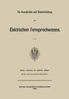 Buchcover Die Geschichte und Entwickelung des Elektrischen Fernsprechwesens