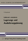 Buchcover Lieferzeit-orientierte Lagerungs- und Auslieferungsplanung