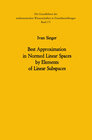 Buchcover Best Approximation in Normed Linear Spaces by Elements of Linear Subspaces