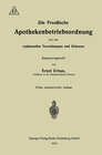 Buchcover Die Preußische Apothekenbetriebsordnung mit den ergänzenden Verordnungen und Erlassen