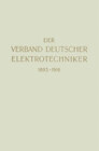 Buchcover Der Verband Deutscher Elektrotechniker 1893–1918