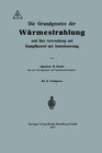 Buchcover Die Grundgesetze der Wärmestrahlung und ihre Anwendung auf Dampfkessel mit Innenfeuerung