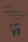 Buchcover Das Skizzieren von Maschinenteilen in Perspektive