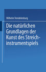 Buchcover Die natürlichen Grundlagen der Kunst des Streichinstrumentspiels