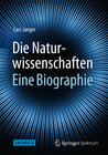 Buchcover Die Naturwissenschaften: Eine Biographie