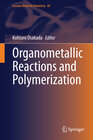 Buchcover Organometallic Reactions and Polymerization