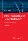 Buchcover Kerne, Hadronen und Elementarteilchen