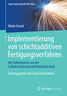 Buchcover Implementierung von schichtadditiven Fertigungsverfahren