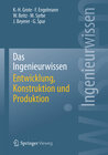 Buchcover Das Ingenieurwissen: Entwicklung, Konstruktion und Produktion
