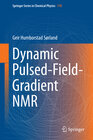 Buchcover Dynamic Pulsed-Field-Gradient NMR