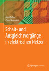 Buchcover Schalt- und Ausgleichsvorgänge in elektrischen Netzen