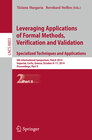 Buchcover Leveraging Applications of Formal Methods, Verification and Validation. Specialized Techniques and Applications