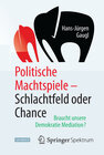 Buchcover Politische Machtspiele - Schlachtfeld oder Chance