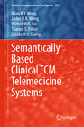 Buchcover Semantically Based Clinical TCM Telemedicine Systems