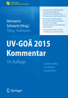 Buchcover UV-GOÄ 2015 Kommentar - Arbeitsunfälle und Berufskrankheiten