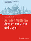 Buchcover Aus allen Weltteilen Ägypten mit Sudan und Libyen