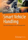 Buchcover Smart Vehicle Handling - Test und Evaluation in der Fahrzeugtechnik