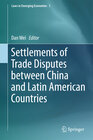 Buchcover Settlements of Trade Disputes between China and Latin American Countries
