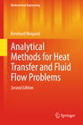 Buchcover Analytical Methods for Heat Transfer and Fluid Flow Problems